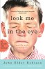 Look Me in the Eye: My Life with Asperger&#039;s