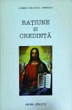 Ratiune si Credinta - Andrei Emanuel Popescu - Filosofie, Teologie - Carte Religioasa (2000)