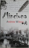 Minciuna &ndash; Andrew Wilson