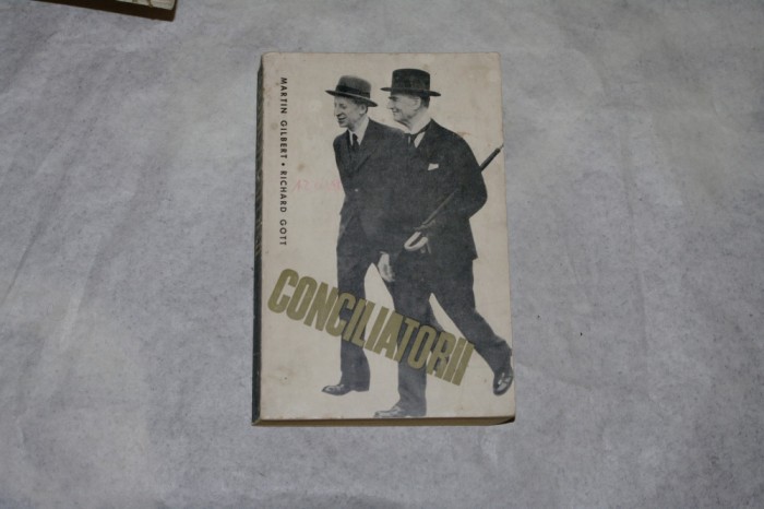 Conciliatorii - Martin Gilbert - Richard Gott - 1966