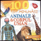 TOP 100 MINUNATII ANIMALE SI CORPUL UMAN-COLECTIV-341047