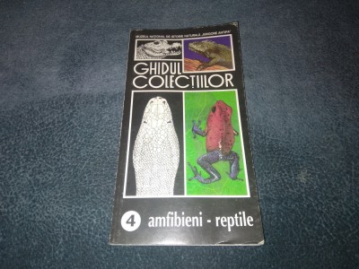 GHIDUL COLECTIILOR 4 AMFIBIENI REPTILE foto