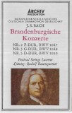 Johann Sebastian Bach &ndash; Festival Strings Lucerne Leitung: Rudolf Baumgartner - Brandenburgische Konzerte Nr.2,3 U.5, Caseta audio