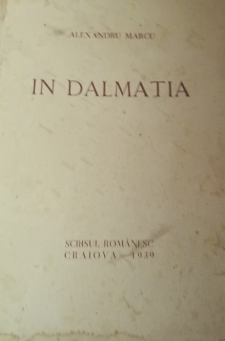 IN DALMATIA ALEXANDRU MARCU