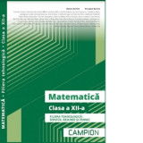 Matematica. Clasa a XII-a. Filiera tehnologica: servicii, resurse si tehnic, Clasa 12