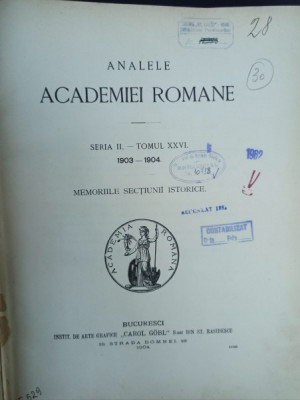 Analele Academiei Romane - Memoriile Sectiunii Istorice 1903-1904 foto