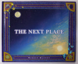 THE NEXT PLACE by WARREN HANSON , 1997