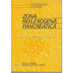 Zona Reflexogena Pancreatica - M. Gilorteanu. P. Lepadat