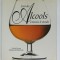 L &#039;ART DES ALCOOLS A TRAVERS LE MONDE par GORDON BROWN , 1996