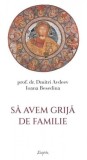 Sa avem grija de familie - Sophia