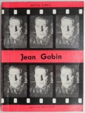 Jean Gabin de Silvia Cinca - Carte Beletristica, Editura necunoscuta