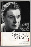 George Vraca - Dinu Bondi si Valeria Vraca