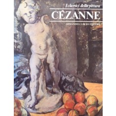 I CLASSICI DELLA PITTURA , CEZANNE