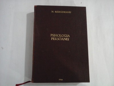 PSIHOLOGIA PERSOANEI - N. MARGINEANU - 1944 foto