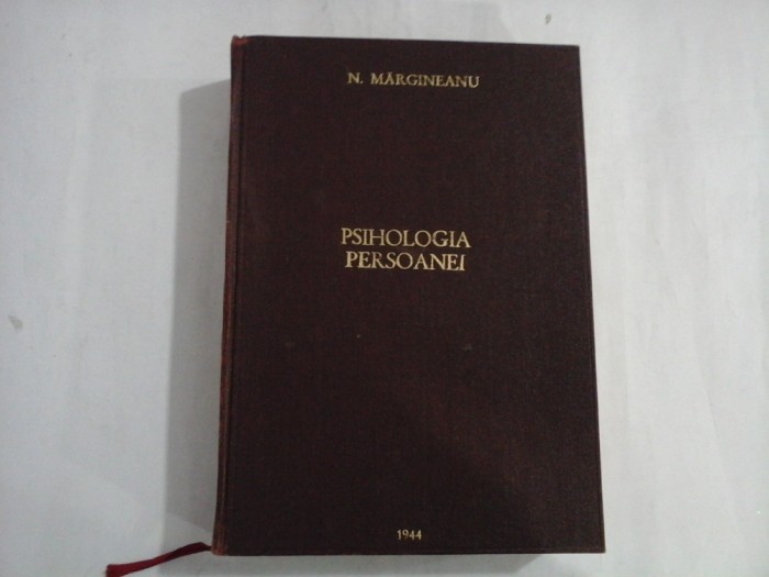 PSIHOLOGIA PERSOANEI - N. MARGINEANU - 1944