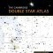 The Cambridge Double Star Atlas