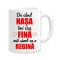 Cana alba personalizata &quot;De cand Nasa imi zice Fina ma simt ca o regina&quot;, INOVATIX&reg;. 330ml