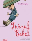 Turnul Babel | Nina Gheorghiu, Andreas