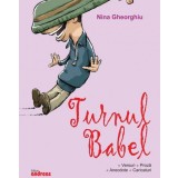 Turnul Babel | Nina Gheorghiu