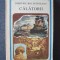 DIMITRIE BOLINTINEANU - CALATORII, 1987, 332 pag, stare f buna