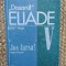 DOSARUL ELIADE (1936 - 1944) VOL. V, JOS FARSA PARTEA A DOUA de MIRCEA HANDOCA, 2001