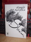 ION STRATAN (NINO) - ZAPADA NOAPTEA*ILUSTRATII GHEORGHITA GHINEA-URIASU , 2000 #