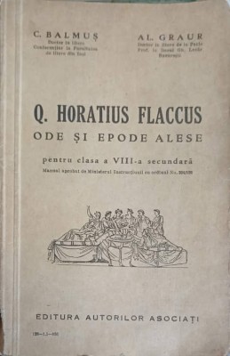 Q. HORATIUS FLACCUS. ODE SI EPODE ALESE-C. BALMUS, AL. GRAUR-249927 foto