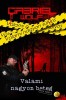 Valami nagyon s