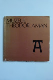 Catalog Muzeul Theodor Aman, Bucuresti , 1971