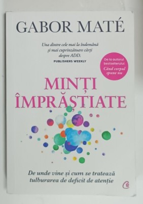 MINTI IMPRASTIATE de GABOR MATE , 2024 foto