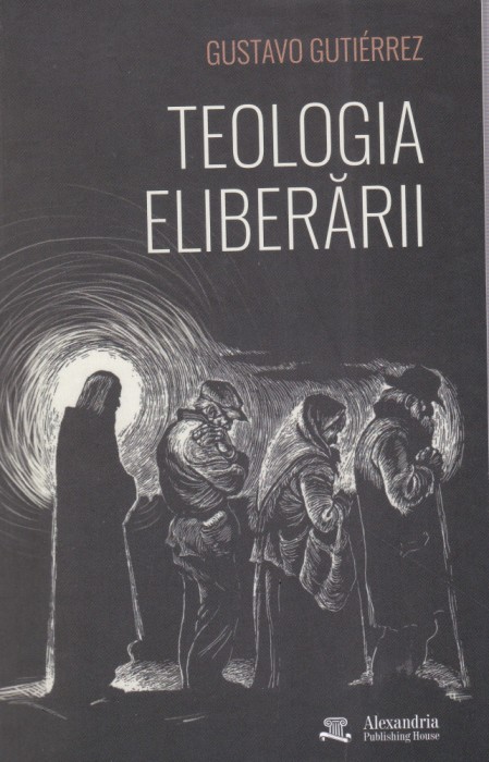 AS - GUSTAVO GUTIERREZ - TEOLOGIA ELIBERARII ( STARE NOUA )