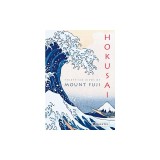 Hokusai: Thirty-Six Views of Mount Fuji