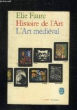 Elie Faure - L&#039; Art medieval
