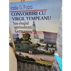 Convorbiri cu Virgil Tempeanu - Vasile G. Popa