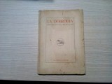 LA DOBRODJA Un Coup D`Oeil sur son Passe et son Etat Actuel - Editura Minister des Cultes et des Beaux-Arts , 1928, 39 p.+ 20 planse