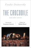 The Crocodile and Other Stories | Fyodor Dostoevsky, Riverrun