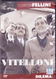 DVD Film de colectie: Vitelloni ( colectia Fellini ; sub. romana - vezi descriere )