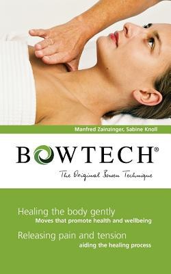 Bowtech: The Original Bowen Technique foto