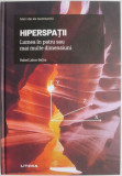 Hiperspatii. Lumea in patru sau mai multe dimensiuni &ndash; Rafael Lahoz-Beltra