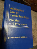 Alexander J. Belohlavek - Arbitration Law of Czech Republic: Practice and Procedure