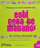 Esti ceea ce mananci - 2005 - Gillian Mckeith (XE173), Curtea Veche
