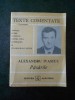 ION BOGDAN LEFTER, ALEXANDRU IVASIUC - PASARILE (Texte Comentate, Studii Literare) - Ed. Albatros 1986