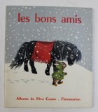 LES BONS AMIS , texte de PAUL FRANCOIS sur un theme de FANG YI - K'IUN , 1959