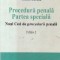 Procedura penala. Partea speciala Noul Cod de procedura penala, Editie 2015