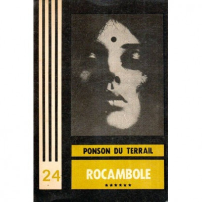 Ponson du Terrail - Rocambole vol. VI &amp;quot;Clubul Valetilor de cupa&amp;quot; - 117897 foto