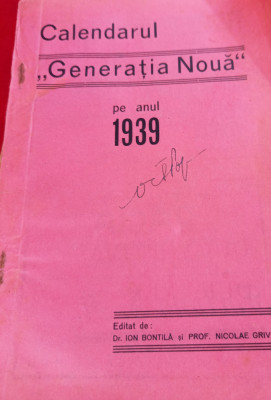 CALENDARUL GENERATIA NOUA 1939 ION BONTILA foto