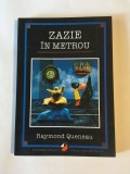 Raymond Queneau - Zazie in metrou (2001, 152 pag.) - Ca noua!