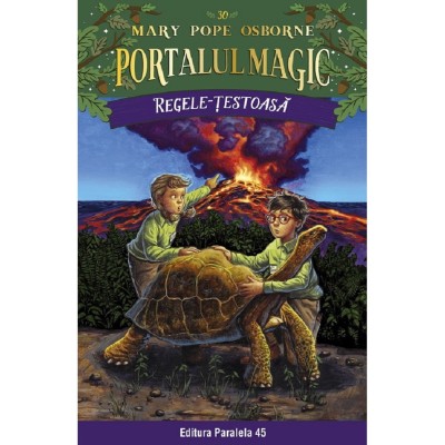 Portalul Magic 30: Regele-testoasa - Mary Pope Osborne foto
