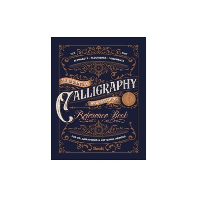 The Essential Calligraphy &amp;amp;amp; Lettering Reference Book foto