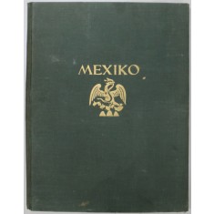 SERIA &#039; ORBIS TERRARUM &#039; - MEXIKO - BAUKUNST , LANDSCHAFT , VOLKSLEBEN von HUGO BREHME , 1925